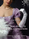 Cover image for The Secret History of the Pink Carnation